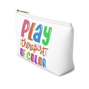 Play Therapist of Color Accessory Pouch w T-bottom