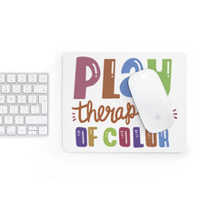 Load image into Gallery viewer, Play Therapist of Color Mousepad