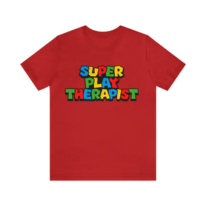 Super Play Therapist Unisex Jersey Short Sleeve Tee