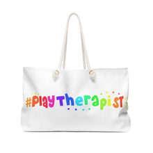 Load image into Gallery viewer, #PlayTherapist  Weekender Bag