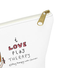 Load image into Gallery viewer, I love Play Therapy Accessory Pouch w T-bottom
