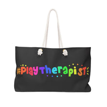 Load image into Gallery viewer, #PlayTherapist  Weekender Bag