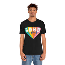Load image into Gallery viewer, ADHD AF  T-shirt