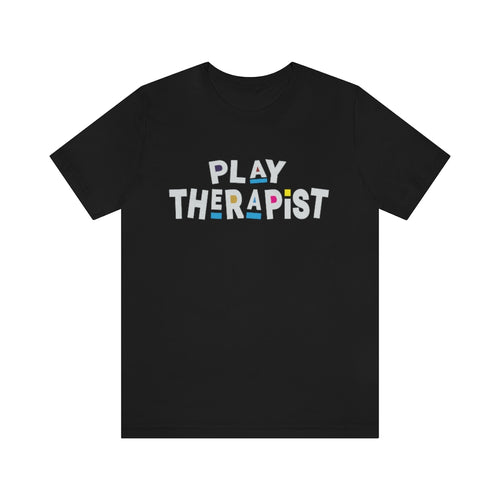 Play Therapist T-shirt