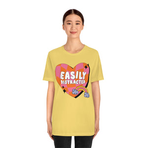 Easily Distracted T-shirt